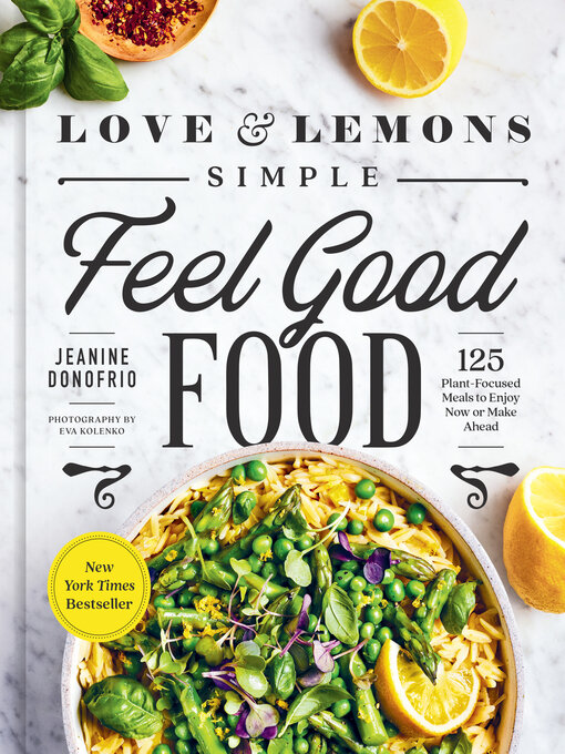 Cover image for Love and Lemons Simple Feel Good Food